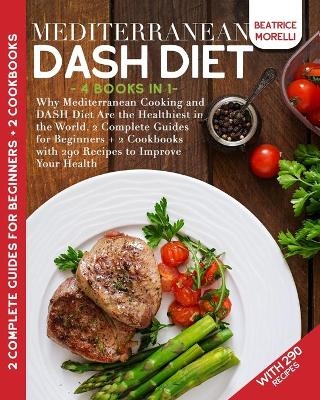 Mediterranean DASH Diet - Beatrice Morelli
