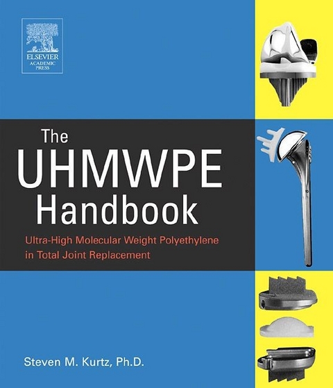 UHMWPE Handbook -  Steven M. Kurtz