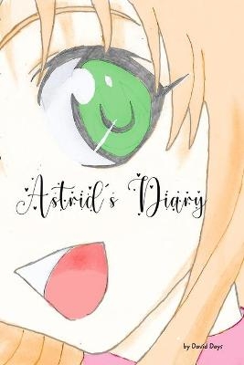 Astrid's Diary - David Days