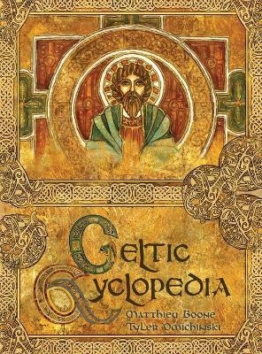 Celtic Cyclopedia - Matthieu Boone, Tyler Omichinski
