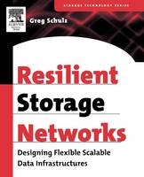 Resilient Storage Networks -  Greg Schulz