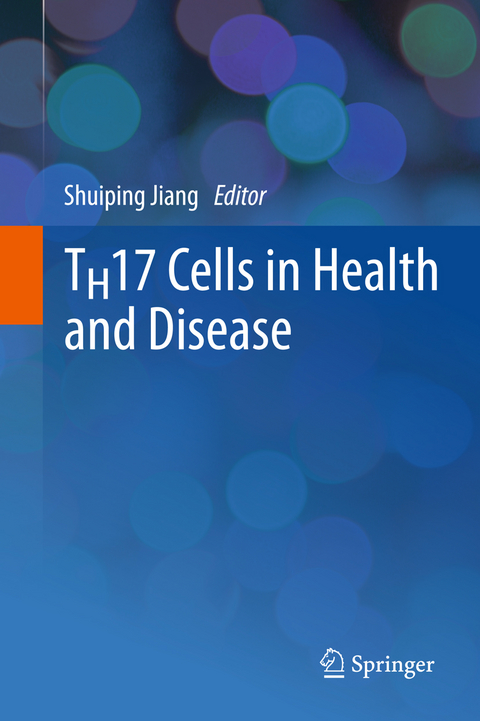 TH17 Cells in Health and Disease - 
