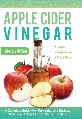 Apple Cider Vinegar - Harper Wilson