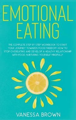 Emotional Eating - Vanessa Brown