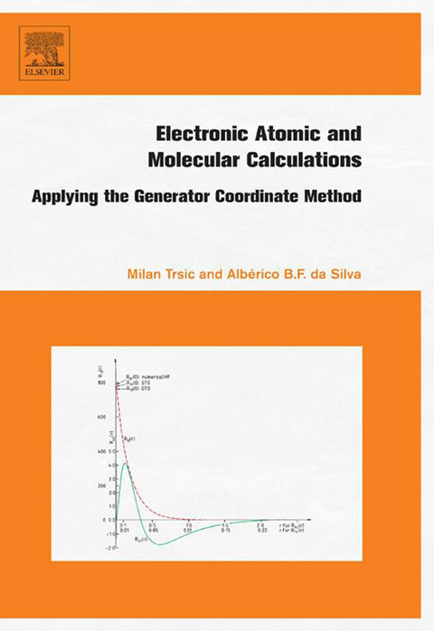 Electronic, Atomic and Molecular Calculations -  Alberico da Silva,  Milan Trsic