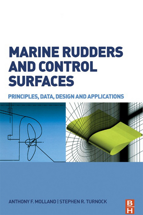 Marine Rudders and Control Surfaces -  Anthony F. Molland,  Stephen R. Turnock