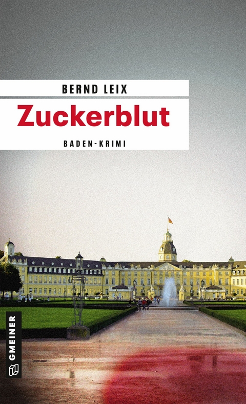Zuckerblut - Bernd Leix