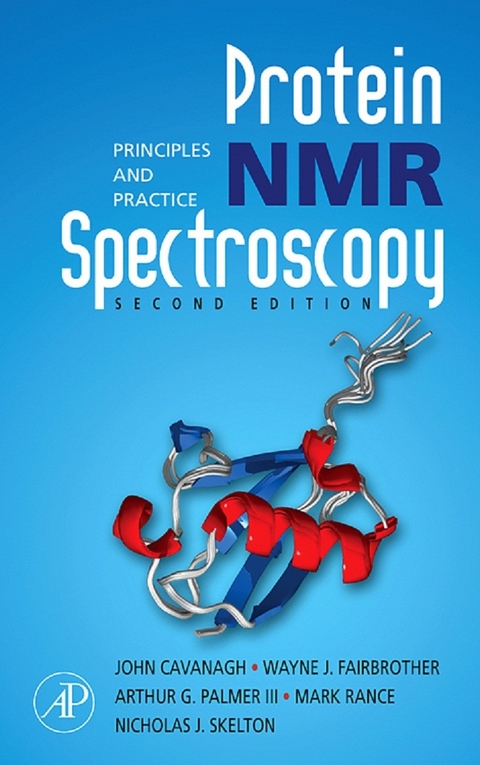 Protein NMR Spectroscopy -  John Cavanagh,  Wayne J. Fairbrother,  Arthur G. Palmer III,  Mark Rance,  Nicholas J. Skelton