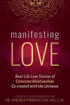 Manifesting Love - Andrea Pennington, Karan Joy Almond