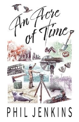 An Acre of Time - Phil Jenkins