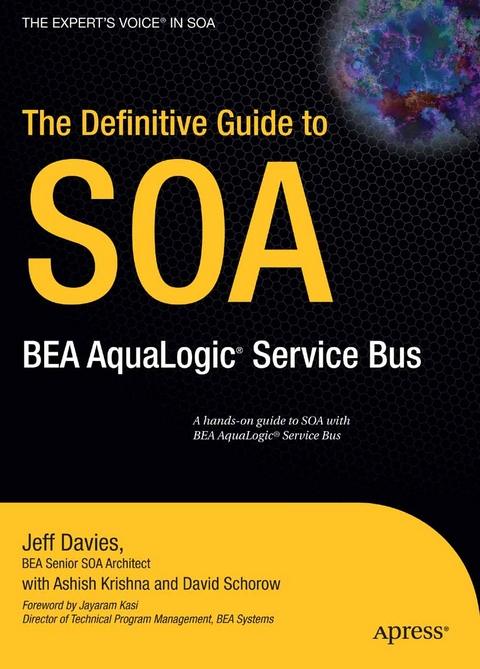 The Definitive Guide to SOA - David Schorow, Jeff Davies, Ashish Krishna