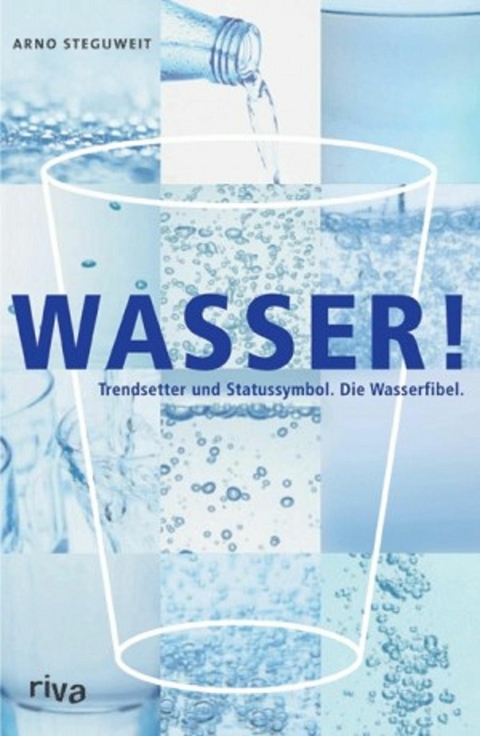 Wasser - Arno Steguweit