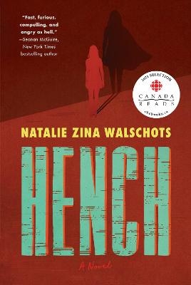 Hench - Natalie Zina Walschots