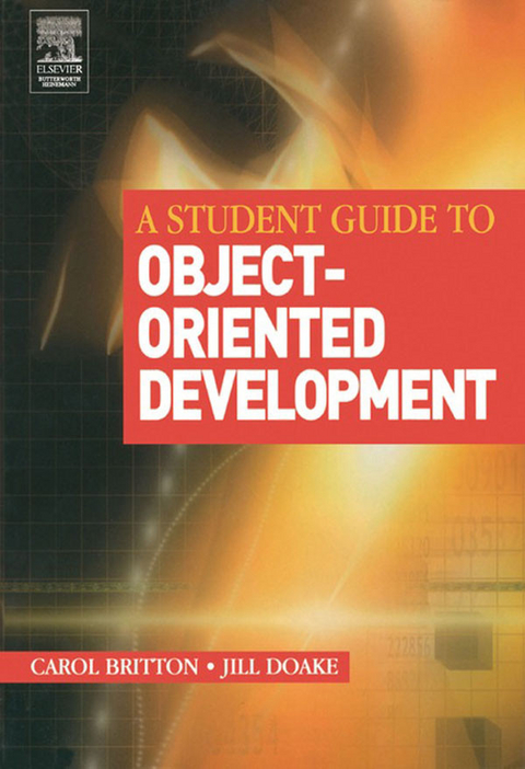 Student Guide to Object-Oriented Development -  Carol Britton,  Jill Doake