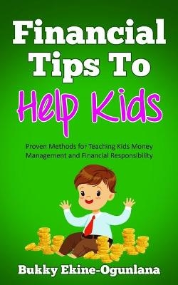 Financial Tips to Help Kids - Bukky Ekine-Ogunlana