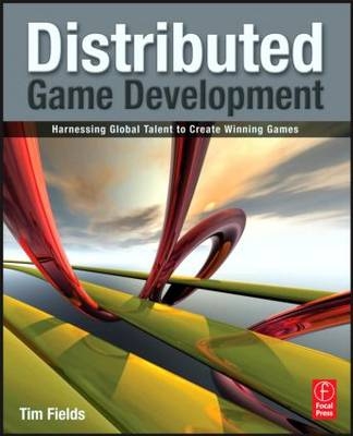 Distributed Game Development -  Tim Fields