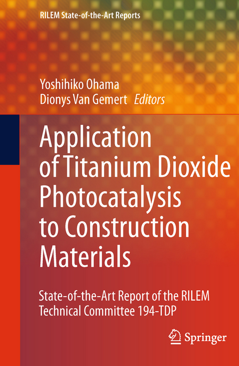 Application of Titanium Dioxide Photocatalysis to Construction Materials - 