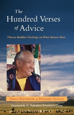 The Hundred Verses of Advice - Dilgo Khyentse, Padampa Sangye