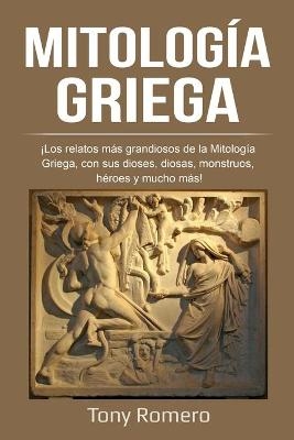 Mitolog�a Griega - Tony Romero