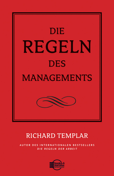 Die Regeln des Managements - Richard Templar