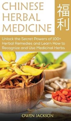 Chinese Herbal Medicine - Owen Jackson