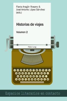 Historias de viajes / Historias de viajes vol. 2 - 