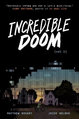 Incredible Doom - Matthew Bogart, Jesse Holden