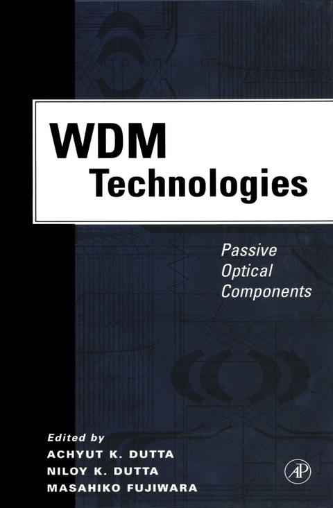 WDM Technologies: Passive Optical Components - 