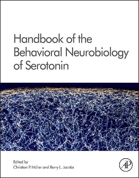 Handbook of the Behavioral Neurobiology of Serotonin - 