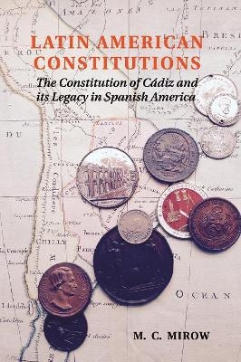 Latin American Constitutions - Philip Mirowski