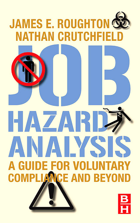 Job Hazard Analysis -  Nathan Crutchfield,  James Roughton