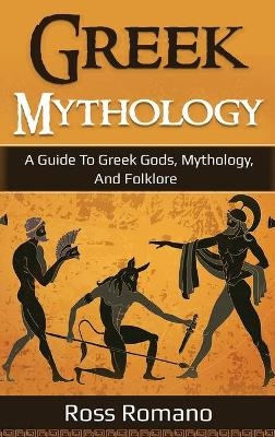 Greek Mythology - Ross Romano