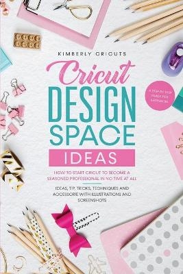 Cricut design space ideas - Kimberly Cricuts