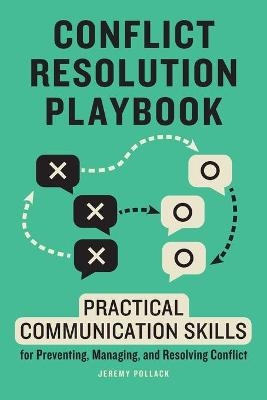 Conflict Resolution Playbook - Jeremy Pollack