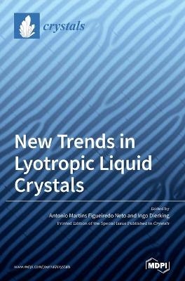 New Trends in Lyotropic Liquid Crystals