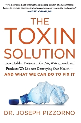 The Toxin Solution - Joseph Pizzorno