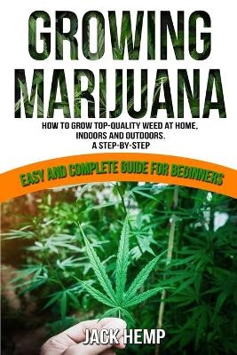 Growing Marijuana - Jack Hemp