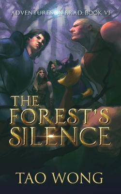 The Forest's Silence - Tao Wong