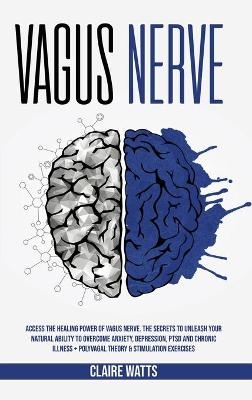 Vagus Nerve - Claire Watts