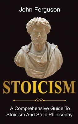 Stoicism - John Ferguson
