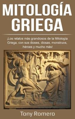 Mitolog�a Griega - Tony Romero