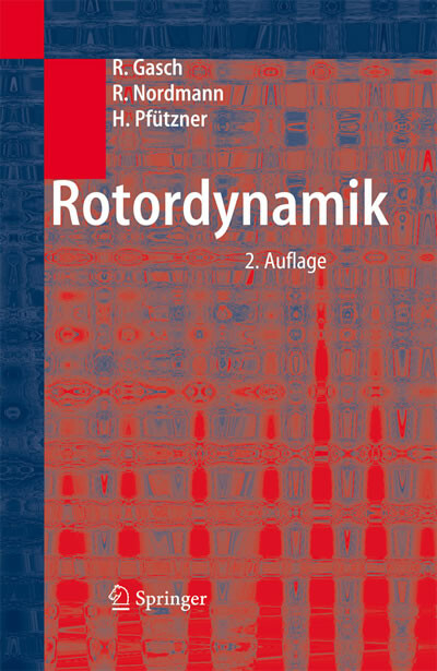 Rotordynamik -  Robert Gasch,  Rainer Normann,  Herbert Pfützner