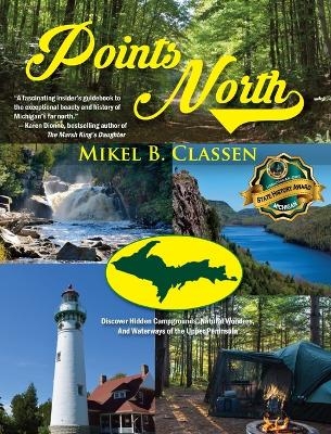 Points North - Mikel B Classen