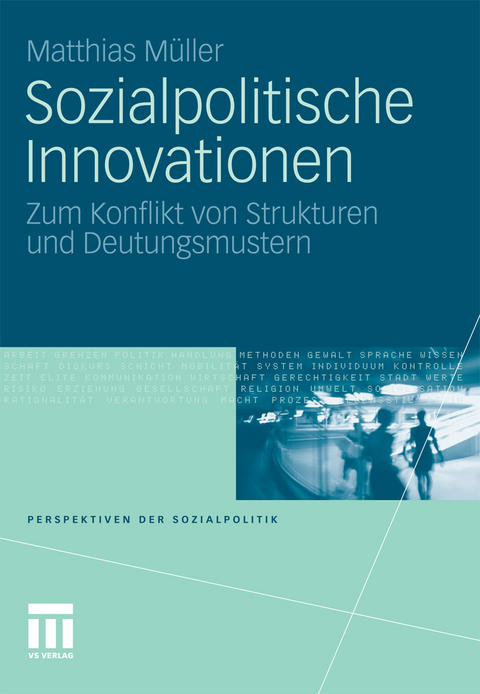 Sozialpolitische Innovationen - Matthias Müller