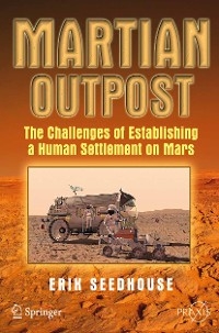 Martian Outpost -  Erik Seedhouse
