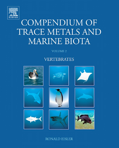 Compendium of Trace Metals and Marine Biota -  Ronald Eisler