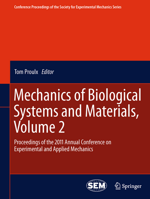 Mechanics of Biological Systems and Materials, Volume 2 - 