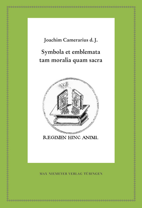 Symbola et emblemata tam moralia quam sacra -  Joachim Camerarius d. J.