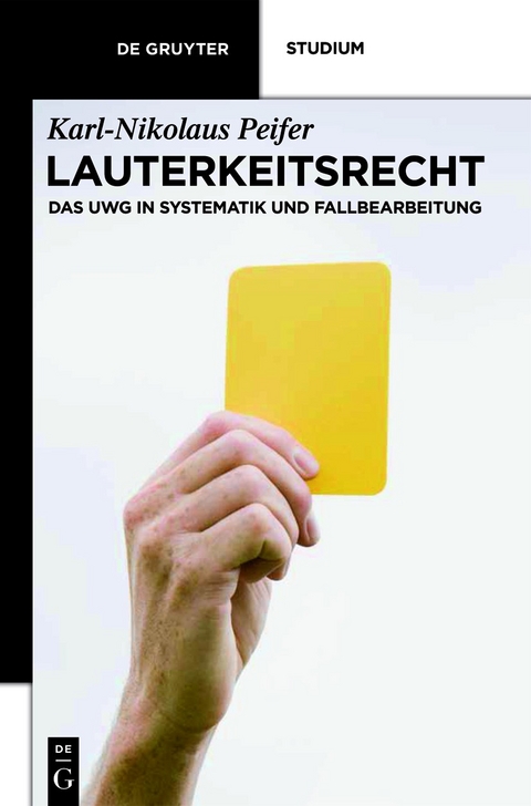 Lauterkeitsrecht - Karl-Nikolaus Peifer