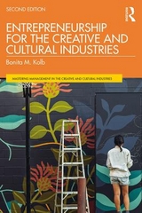Entrepreneurship for the Creative and Cultural Industries - Kolb, Bonita M.